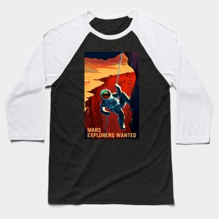 Mars Explorers Wanted Terraform Mars Baseball T-Shirt